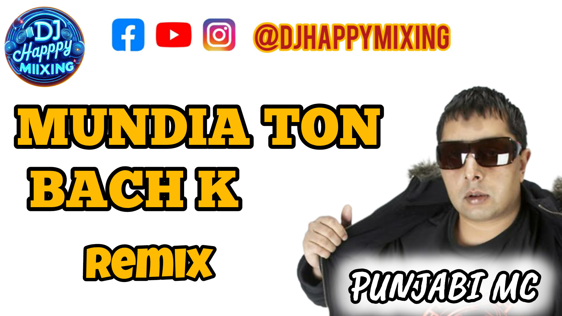 Mundian Ton Bach K Punjabi Mc DjHappymixing  Punjabi Mc